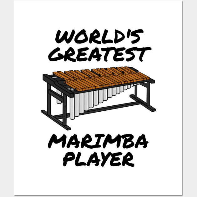 World's Greatest Marimba Player Marimbist Percussionist Wall Art by doodlerob